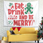 Custom Christmas Tapestry, Welcome To Our Winter Wonder Land, Eat Drink And Be Merry, Winter Is Bright, Your Custom Photo