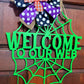 Welcome To Our Web Metal Door Hanger, Halloween Door Hanger, Spider Web Garden Flag, Halloween Garden Flag, Halloween Decorations, Halloween