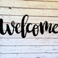 Welcome Metal Sign, Welcome Sign, Farmhouse Welcome Sign, Entryway Sign, Metal Welcome Sign, Outdoor Sign, Welcome Word Sign, Welcome Script